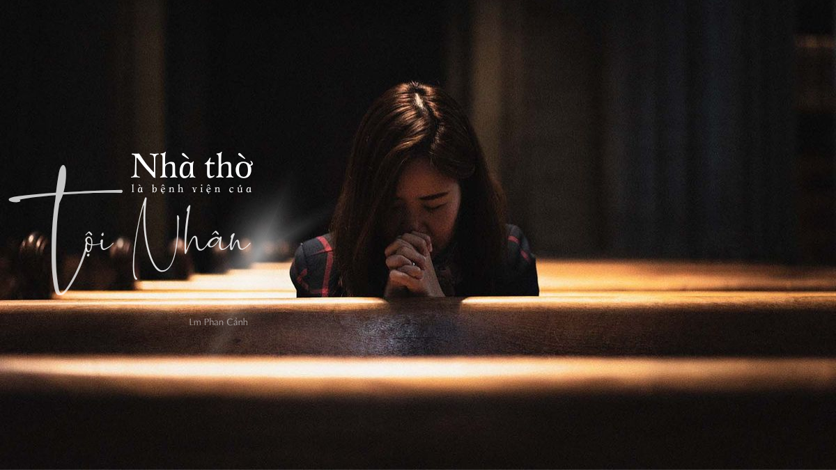 Nhà thờ không phải là khách sạn của các thánh nhưng là bệnh viện của tội nhân